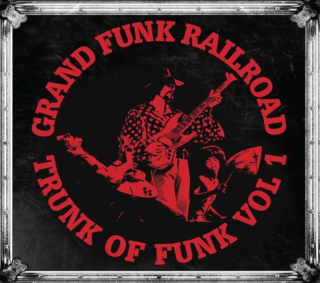 Grand Funk Railroad (Grand Funk): Trunk Of Funk Vol. 1, 6 CDs