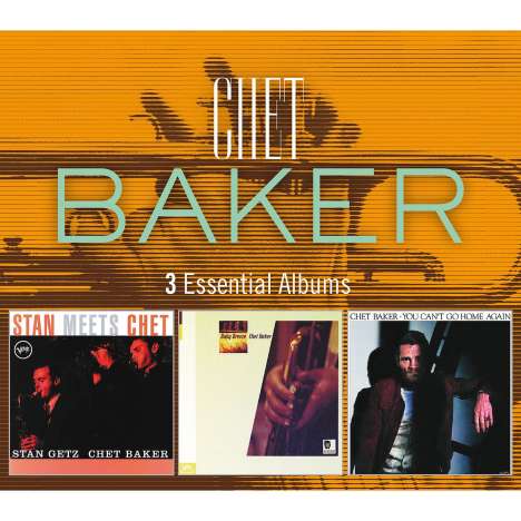 Chet Baker (1929-1988): 3 Essential Albums, 3 CDs