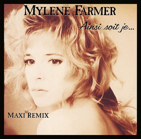 Mylène Farmer: Ainsi Soit Je..., Single 12"