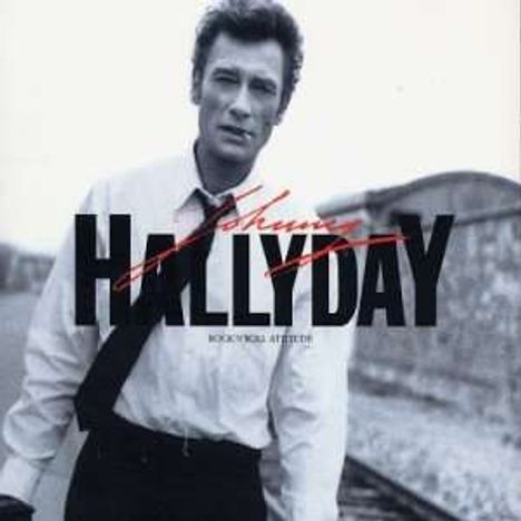 Johnny Hallyday: Rock'n'Roll Attitude (Limited Edition), CD