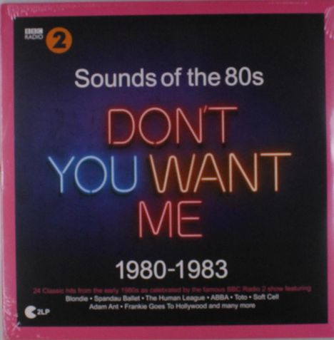 BBC Radio 2: Sounds Of The 80s - Don't You Want Me, 2 LPs