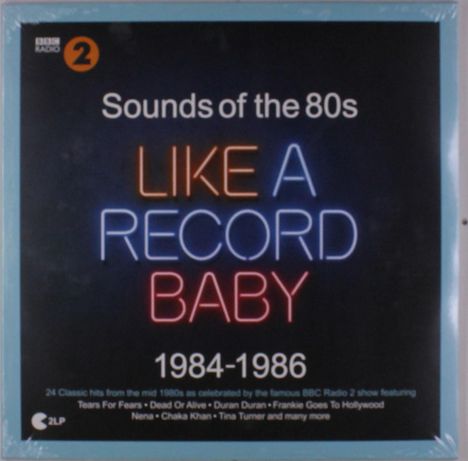 BBC Radio 2: Sounds Of The 80s - Like A Record Baby, 2 LPs