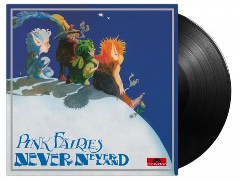 Pink Fairies: NeverNeverLand (50th Anniversary Edition) (180g), LP