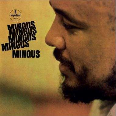 Charles Mingus (1922-1979): Mingus Mingus Mingus (180g), LP
