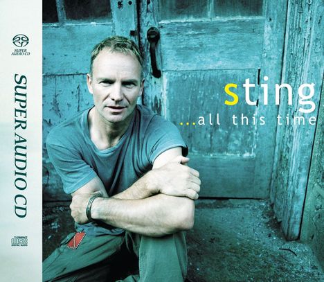 Sting (geb. 1951): ...All This Time: Live In Italy 2001 (Limited Numbered Edition), Super Audio CD