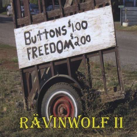 Ravinwolf: Ravinwolf Ii: Buttons &amp; Freedo, CD