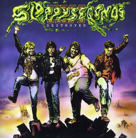 Sloppy Seconds: Destroyed, CD