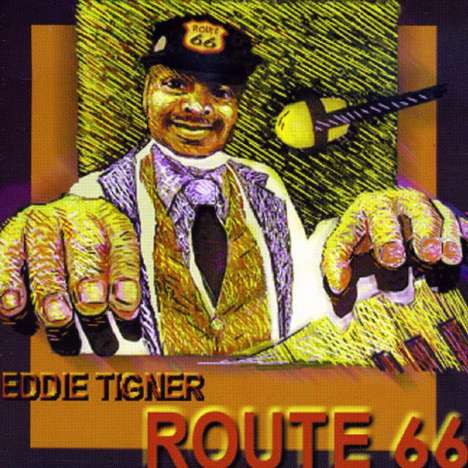 Eddie Tigner: Route 66, CD