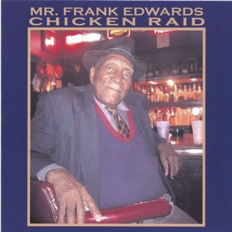 Frank Edwards: Chicken Raid, CD