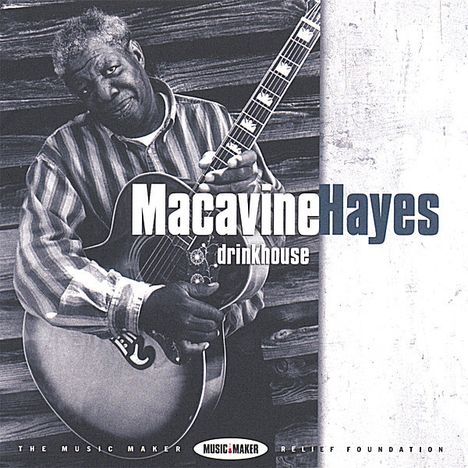 Macavine Hayes: Drinkhouse, CD