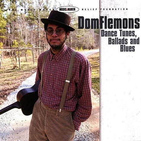Dom Flemons: Dance Tunes, Ballads &amp; Bl, CD