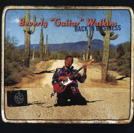 Beverly "Guitar" Watkins: Back In Business, CD