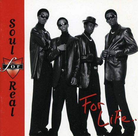 Soul For Real: For Life, CD