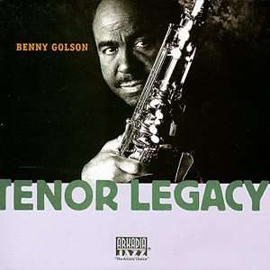 Benny Golson (geb. 1929): Tenor Legacy, CD