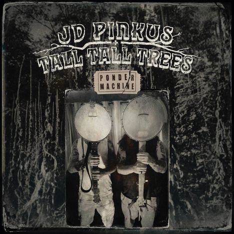 JD Pinkus &amp; Tall Tall Trees: Ponder Machine (Clear Vinyl), LP