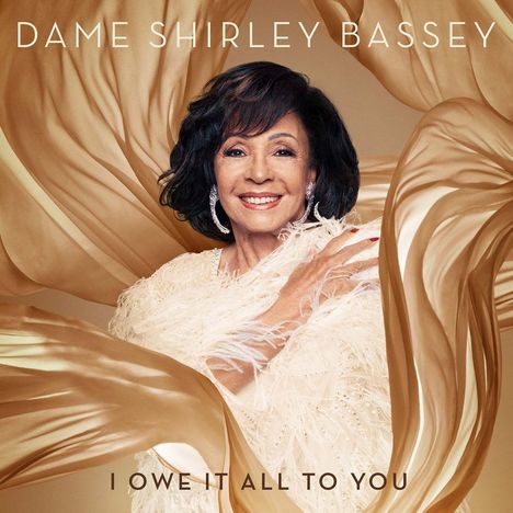 Shirley Bassey: I Owe It All To You, CD