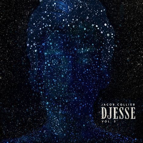 Jacob Collier (geb. 1994): Djesse Vol. 3, CD