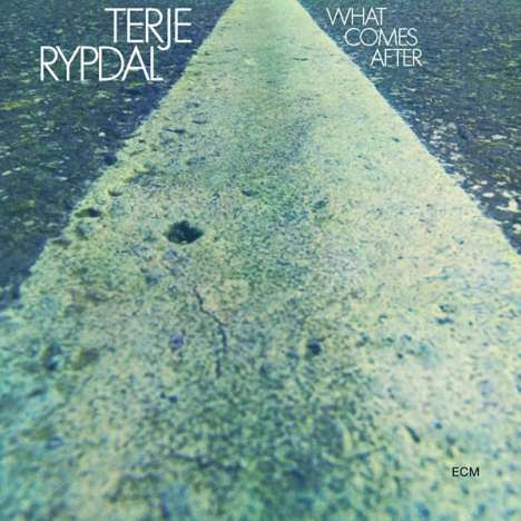 Terje Rypdal (geb. 1947): What Comes After, CD