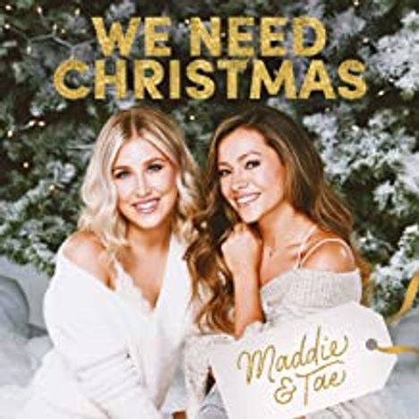 Maddie &amp; Tae: We Need Christmas, CD