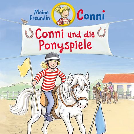 Meine Freundin Conni 67: Conni und die Ponyspiele, CD