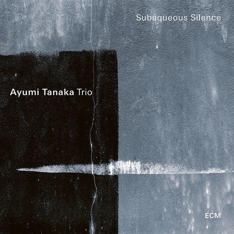 Ayumi Tanaka (geb. 1986): Subaqueous Silence, CD