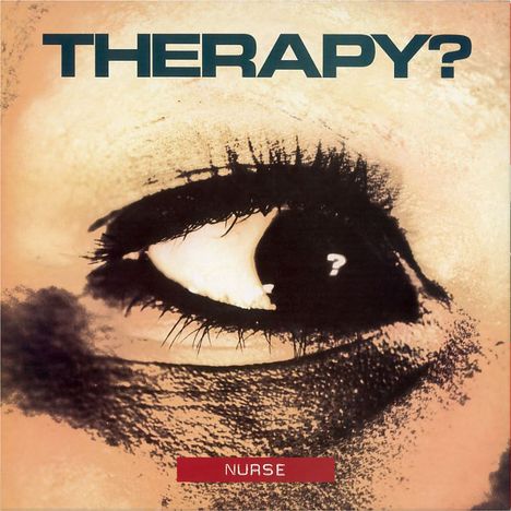 Therapy?: Nurse, LP