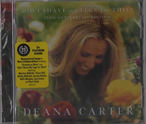 Deanna Carter: Did I Shave My Legs For This? (25th Anniversary), CD