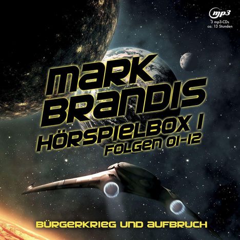 Mark Brandis Hörspielbox 1 (Folgen 1-12) Bürgerkrieg und Aufbruch, 3 MP3-CDs