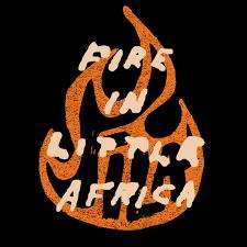 Fire In Little Africa: Fire In Little Africa (Coloured Vinyl), 2 LPs