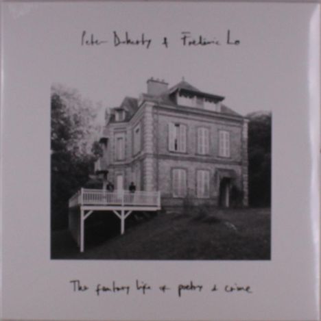Peter Doherty &amp; Frédéric Lo: The Fantasy Life Of Poetry &amp; Crime, LP