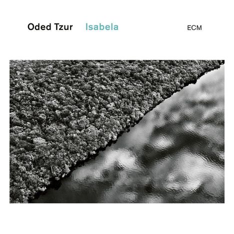 Oded Tzur (geb. 1984): Isabela, CD