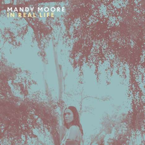 Mandy Moore: In Real Life, CD