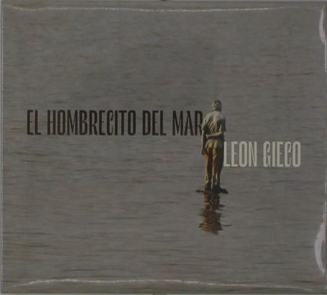 León Gieco: El Hombrecito Del Mar, CD