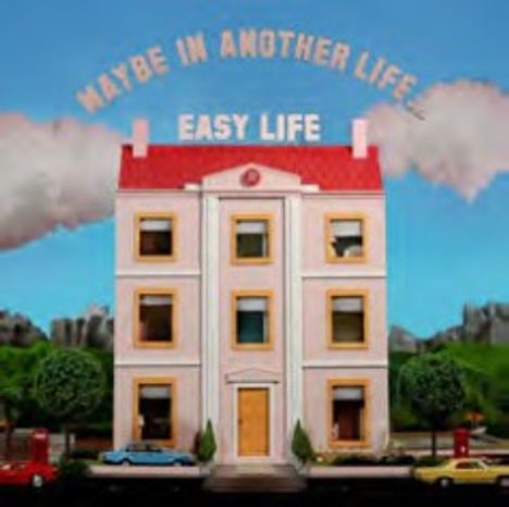 Easy Life: Maybe In Another Life, CD