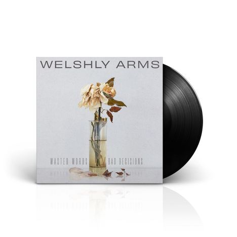 Welshly Arms: Wasted Words &amp; Bad Decisions, LP