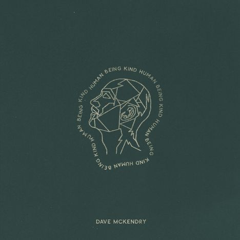 Dave McKendry: HumanBeingKind (Deluxe Edition), 1 CD und 1 Blu-ray Disc
