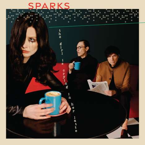 Sparks: The Girl Is Crying In Her Latte, CD