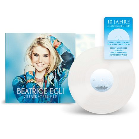 Beatrice Egli: Glücksgefühle (10th Anniversary) (Limited Edition) (White Vinyl), LP