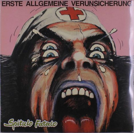 Erste Allgemeine Verunsicherung (EAV): Spitalo Fatalo, LP