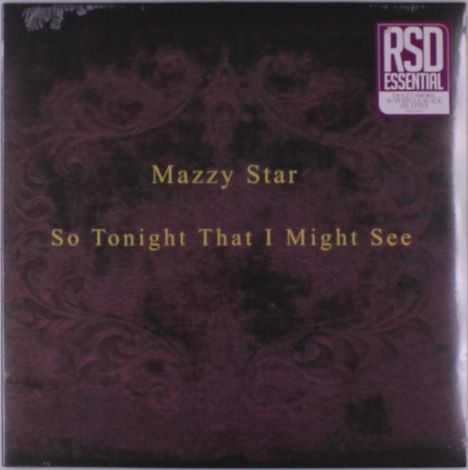 Text: "Mazzy Star - So Tonight That I Might See". Dunkelvioletter Hintergrund mit subtilen Mustern, RSD Essential Sticker oben rechts.
