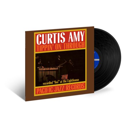 Cover mit Text: "Curtis Amy Tippin' On Through, recorded 'live' at the Lighthouse, Pacific Jazz Records". Foto von Musikern.