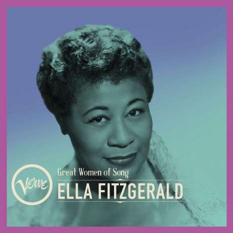 Ella Fitzgerald (1917-1996): Great Women Of Song, CD