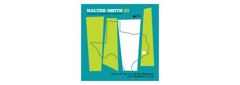 Walter Smith III (geb. 1980): Three Of Us Are From Houston And Reuben Is Not, LP