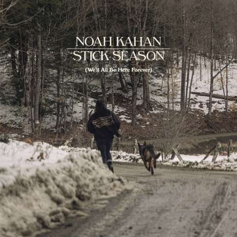 Noah Kahan: Stick Season (We'll All Be Here Forever), 2 CDs