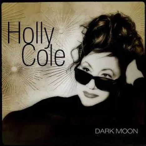 Holly Cole (geb. 1963): Dark Moon, LP