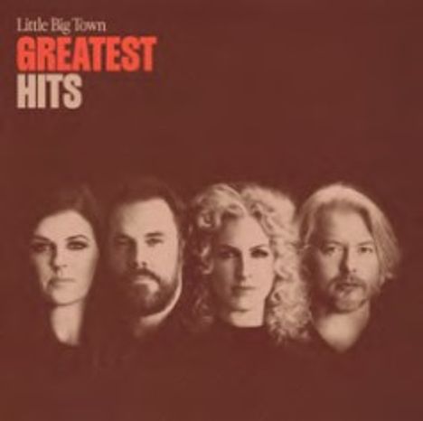 Little Big Town: Greatest Hits, LP