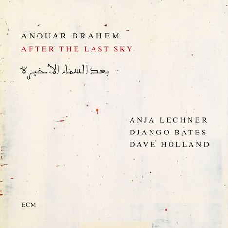 Anouar Brahem (geb. 1957): After The Last Sky, CD