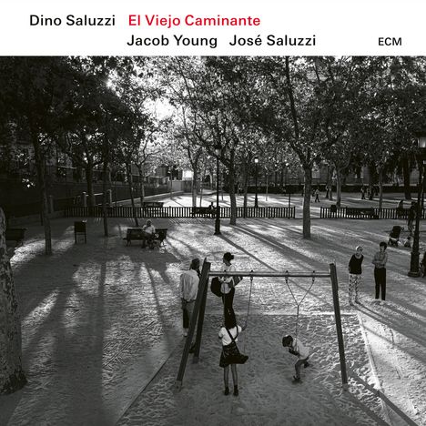 Dino Saluzzi (geb. 1935): El Viejo Caminante, CD