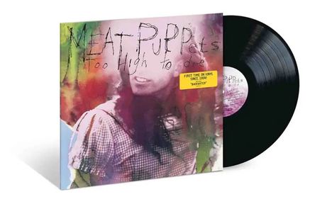 Meat Puppets: Too High To Die (remastered), LP