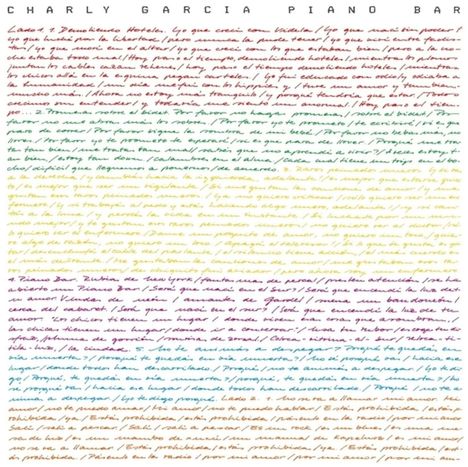 Text: "CHARLY GARCIA PIANO BAR". Darunter handgeschriebene, bunte Textpassagen in verschiedenen Farben.